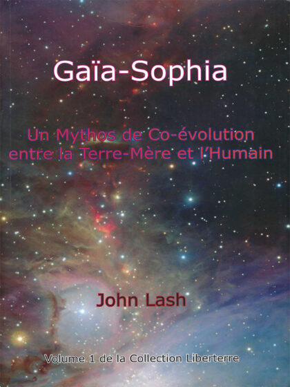 Gaïa-Sophia : un Mythos de Co-Evolution entre la Terre-Mère et l’Humain